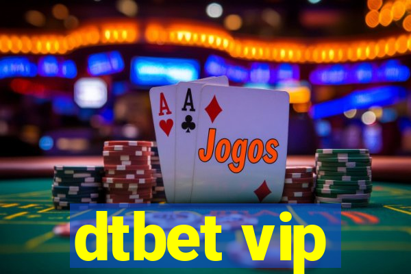 dtbet vip